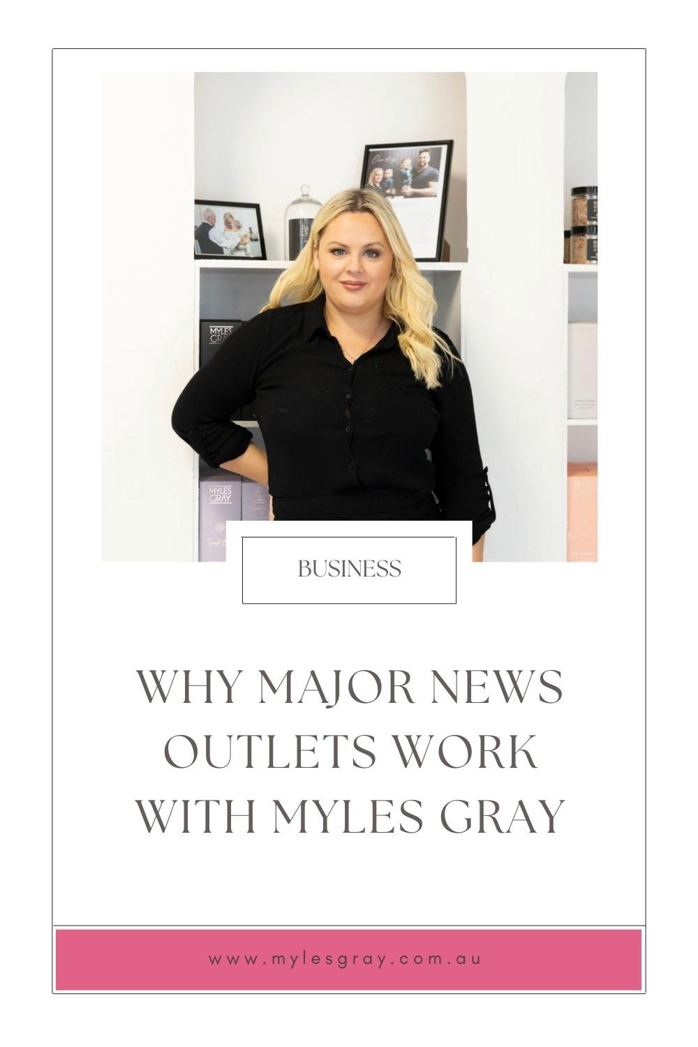 Why Major News Outlets Work With Myles Gray - Myles Gray