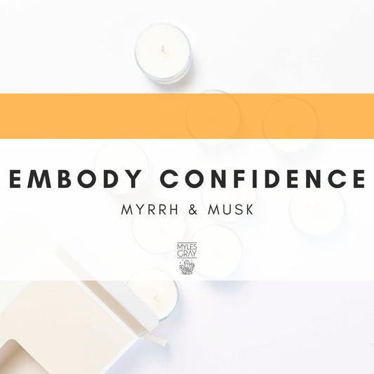 Embody Confidence | Sample Tealight - Myles Gray
