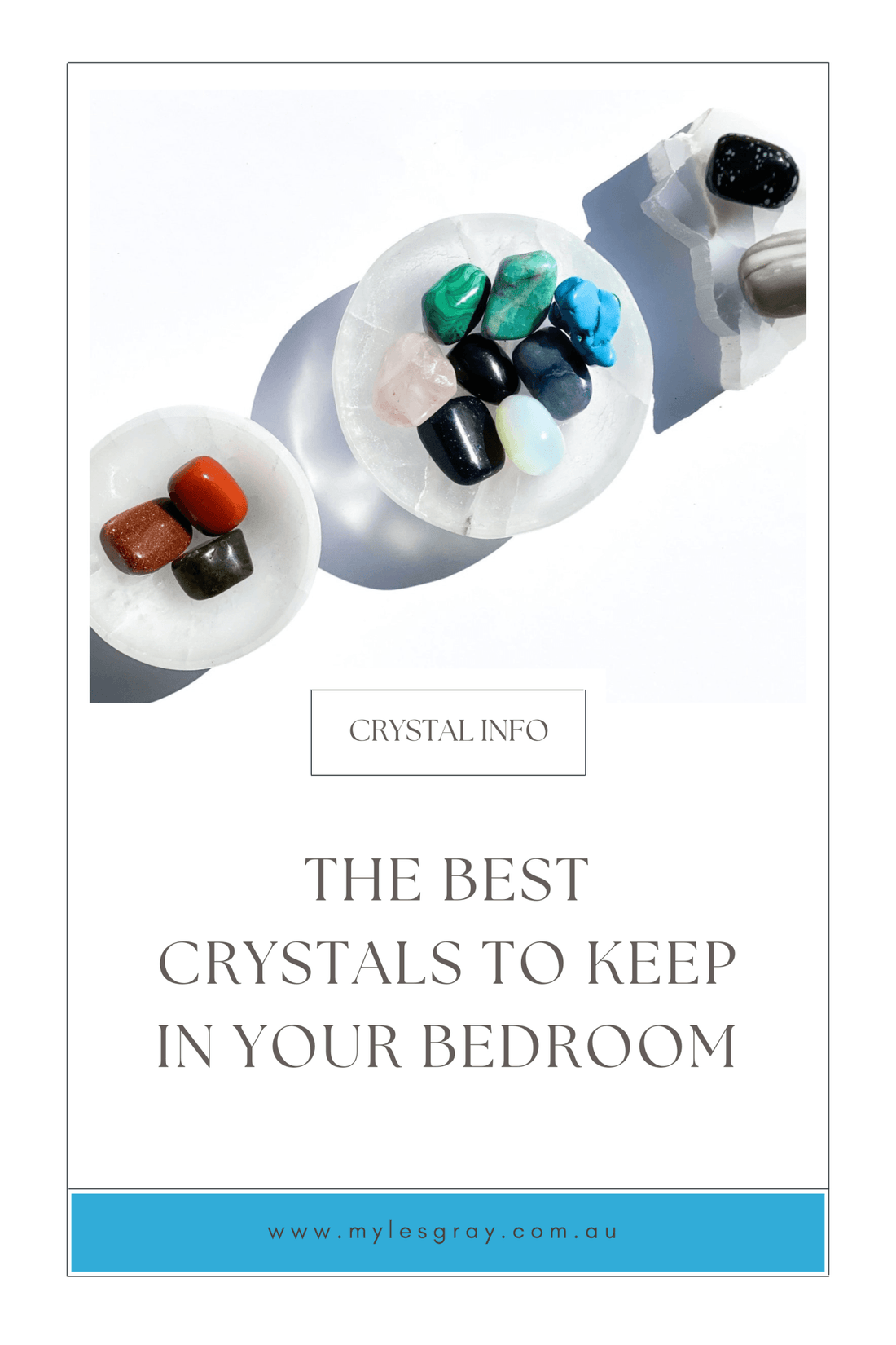 The Best Crystals To Keep In Your Bedroom - Myles Gray