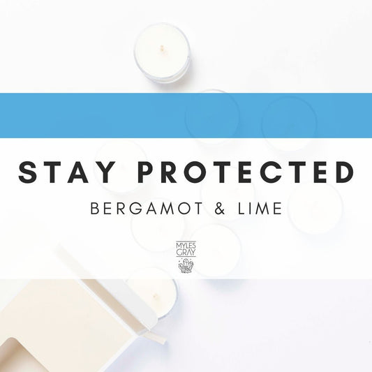 Stay Protected | Sample Tealight - Myles Gray